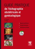 Guide Pratique de l'échographie obstétricale et gynécologique
