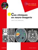 Cas cliniques en  neuro-imagerie